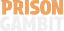 Prison Gambit